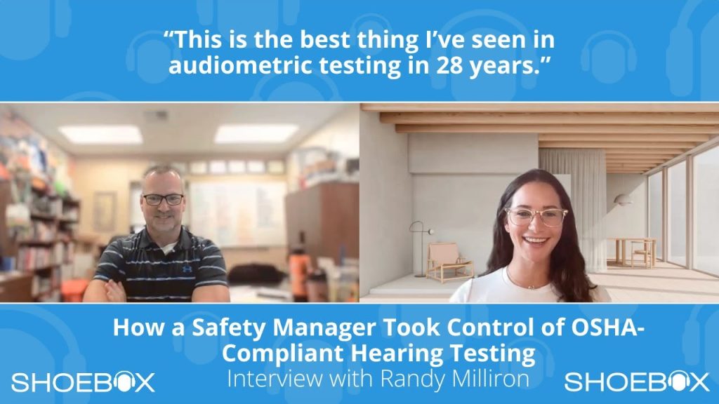 How a Safety Manager Took Control of OSHA-Compliant Hearing Testing